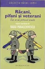 Racani, pifani si veterani - Radu Paraschivescu